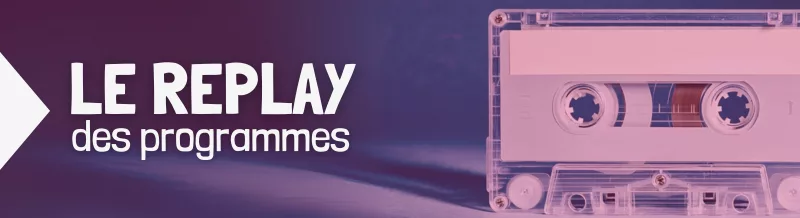 Le replay (800 x 218 px)